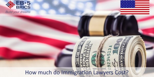Immigration Lawyer Cost Is it worth your money